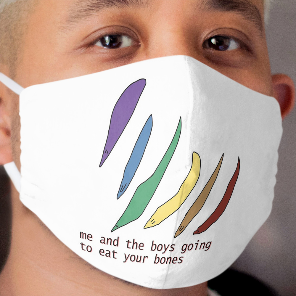 me and the boys going to eat your bones Cloth Face Mask