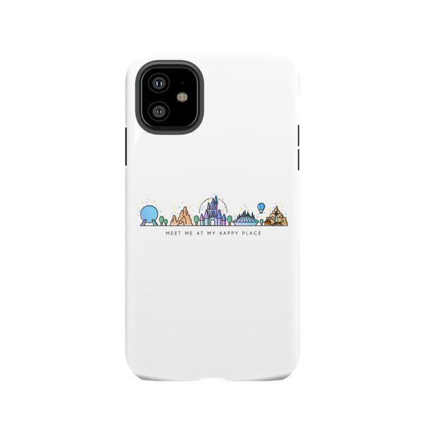 Meet me at my Happy Place Tough Phone Case