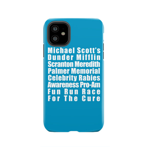 Michael Scott's Rabies Fun Run Tough Phone Case