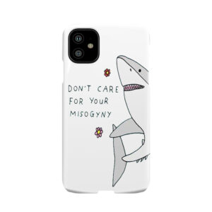 Misogyny Shark Phone Case