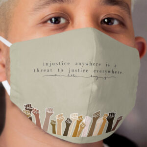 MLK Justice Quote Cloth Face Mask