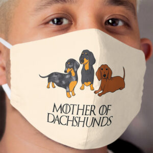 Mother of Dachshunds Cloth Face Mask