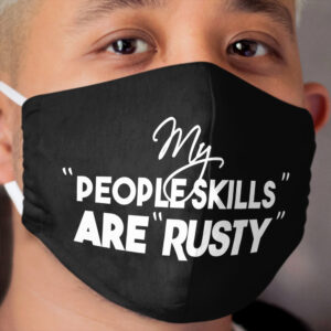 My People skills are RUSTY : Supernatural Castiel 'People Skills' Cloth Face Mask