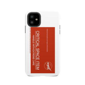 Nasa Critical Space Item Tough Phone Case