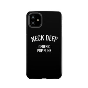 Neck Deep Generic Pop Punk Tough Phone Case