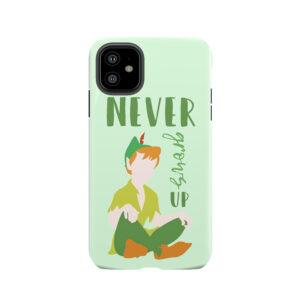 Never Grows Up Peter Tough Phone Case