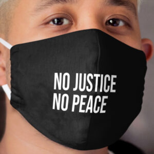 No justice no peace Cloth Face Mask 2