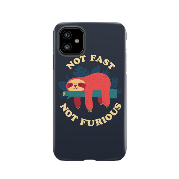 Not Fast Not Furious Tough Phone Case
