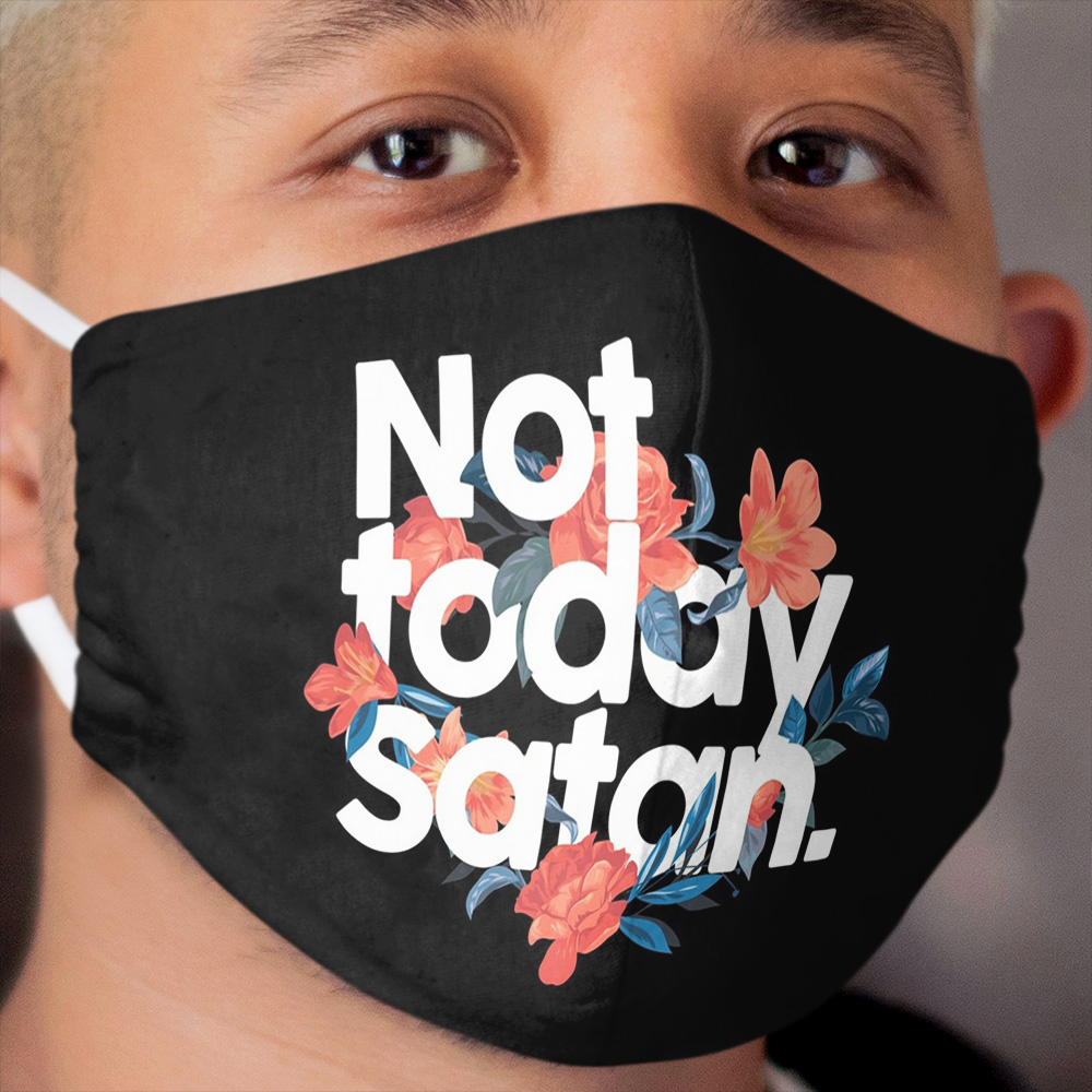 Not today Satan Cloth Face Mask 2