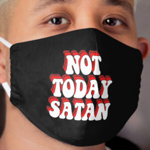 NOT TODAY SATAN Cloth Face Mask 3