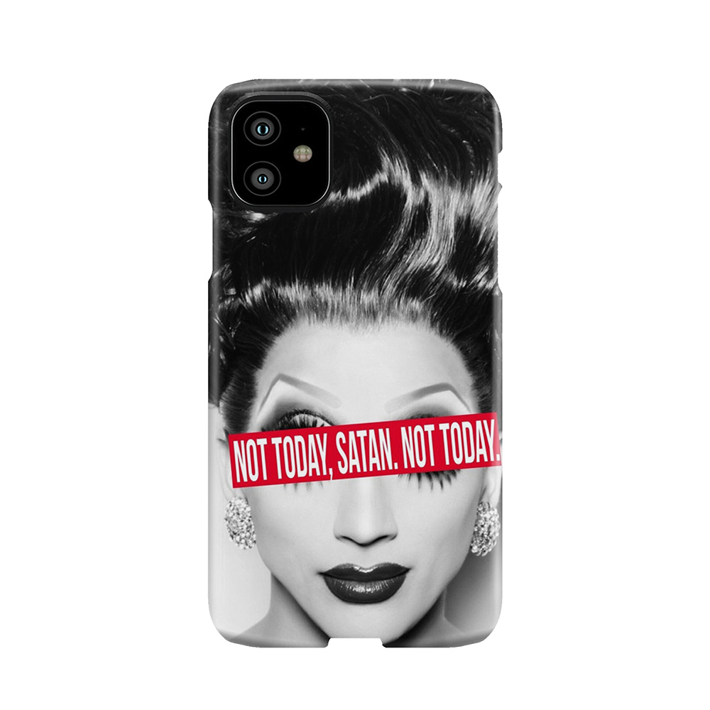 Not Today, Satan. Not Today. Phone Case