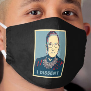 Notorious RBG I DISSENT Cloth Face Mask