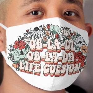 Ob-la-di Cloth Face Mask