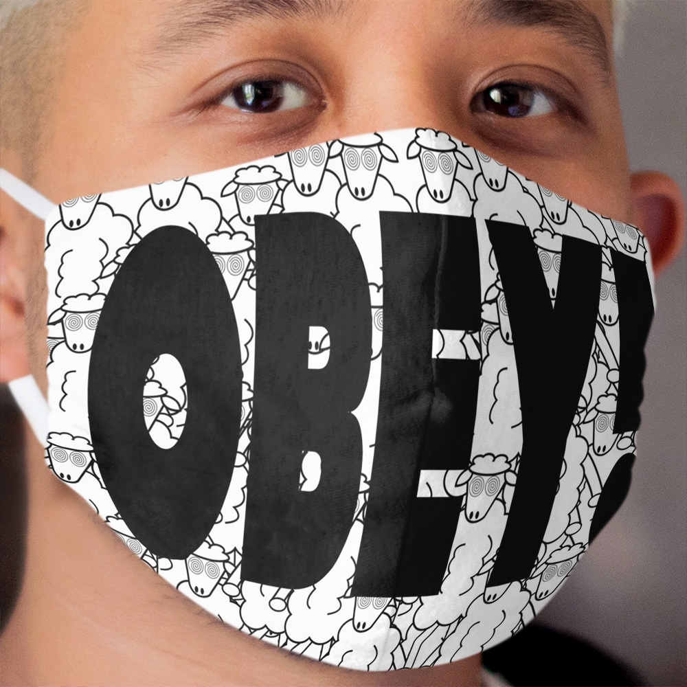 Obey sheeple! Cloth Face Mask