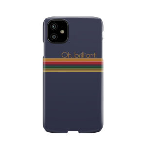 Oh, Brilliant! Phone Case