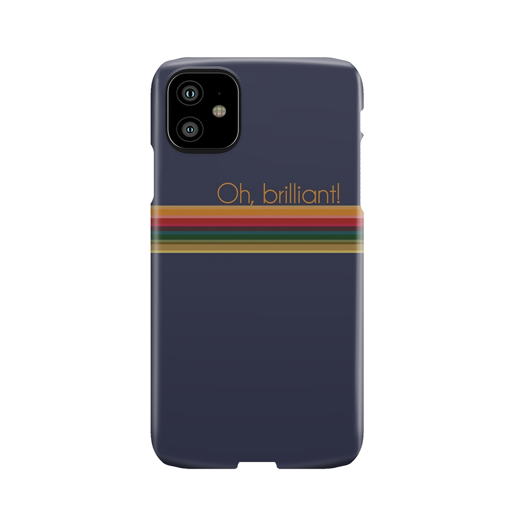 Oh, Brilliant! Phone Case
