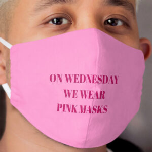 On Wednesday We Wear Pink Cloth Face Masks Cloth Face Mask