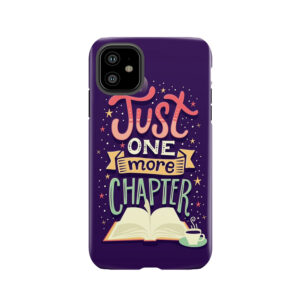 One More Chapter Tough Phone Case