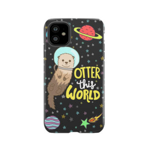 Otter This World Tough Phone Case