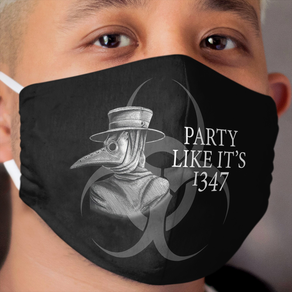 Party like it's 1347 Cloth Face Mask 2