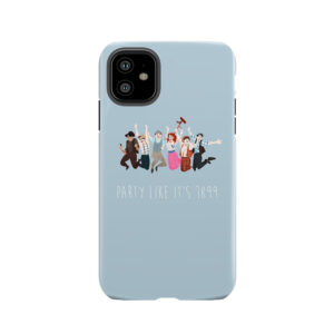 Party Like It's 1899 Tough Phone Case