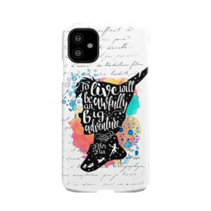 Peter Pan - To Live Phone Case
