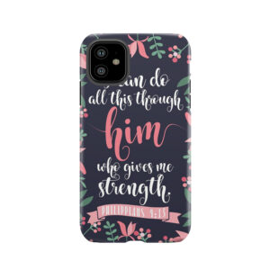 Pink Floral Flower Print Framed Background Philippians 4:13 Bible Verse Tough Phone Case