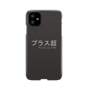 Plus Ultra - Mha Phone Case