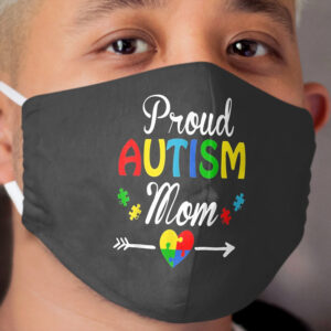 Proud Autism Mom Puzzle heart Autism Awareness 2020 Cloth Face Mask