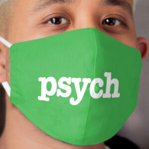 psych Cloth Face Mask