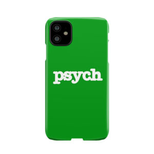 Psych Phone Case