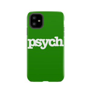 Psych V5 Tough Phone Case