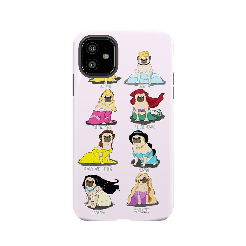 Pug Princesses Tough Phone Case