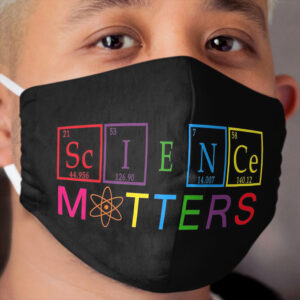 Rainbow Science Matters - March for Science April 22, 2017 Cloth Face Mask