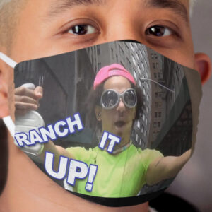 ranch it up Cloth Face Mask