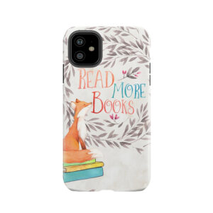Read More Books - Fox Tough Phone Case