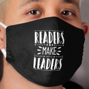 Readers make Leaders Cloth Face Mask