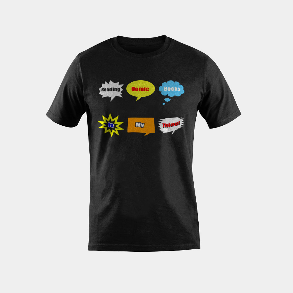 Reading Comic Books Is My Thing Geek Nerd Comic-Con T-Shirt