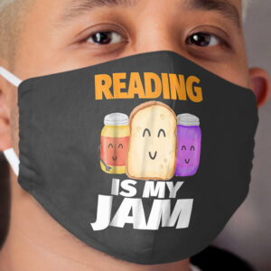 READING IS MY JAM Funny I Love to Read Books Gift Cloth Face Mask
