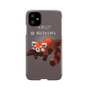Red Panda Day - To Do List Nothing - Cute Fluffy Animal - Procrastinate Phone Case