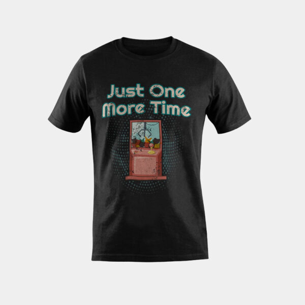 Retro Arcade Game Gift - One More Time Claw Machine T-Shirt