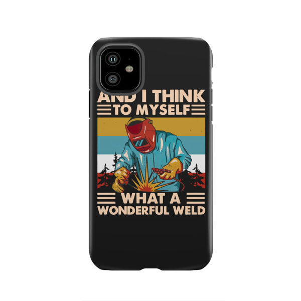 Retro Welder And I Think To Myself What A Wonderful Weld Tough Phone Case