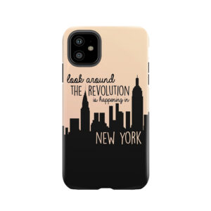Revolution In Nyc Tough Phone Case