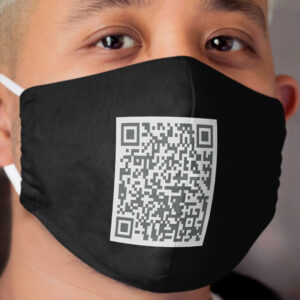 Rick Roll QR Code T-shirt RickRoll'D Never Gonna Give You Up Funny QR Code Prank Cloth Face Mask