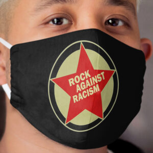 ROCK AGAINST RACISM Cloth Face Mask
