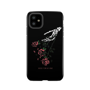 Rose For No One Tough Phone Case
