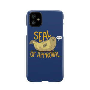Seal Of Approval Phone Case