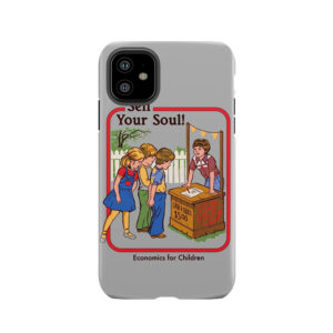 Sell Your Soul Tough Phone Case