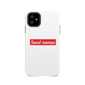 Send Memes 2 Tough Phone Case