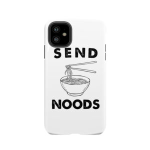 Send Noods Tough Phone Case